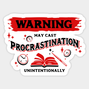 May Cast Procrastination Dark Red Warning Label Sticker